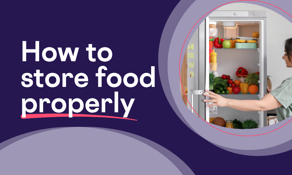 store food properly